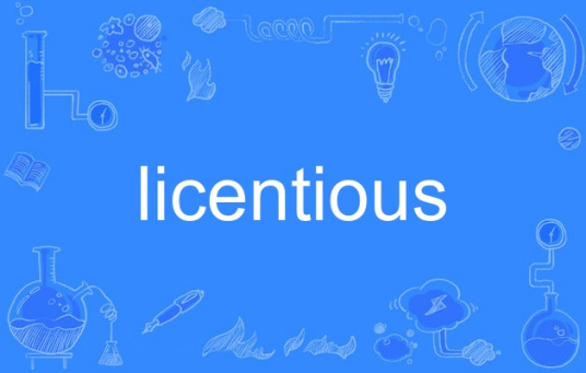 licentious