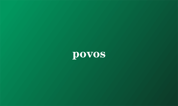 povos