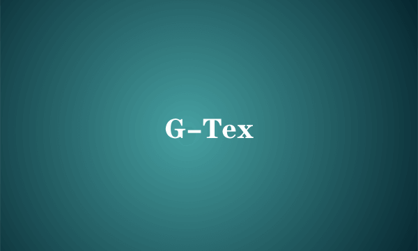 G-Tex