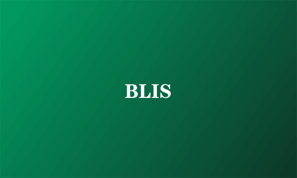 BLIS