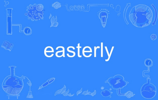 easterly