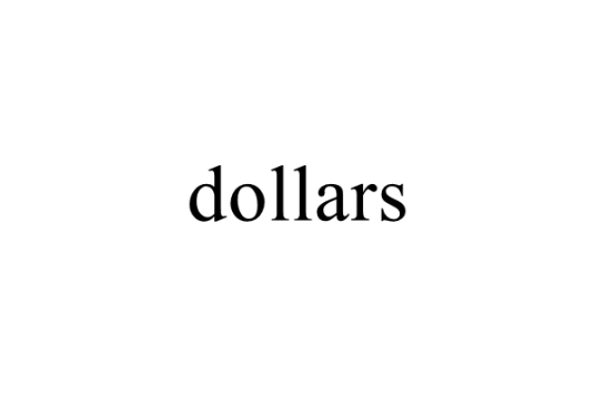 dollars（美国、加拿大、澳大利亚等国货币单位）