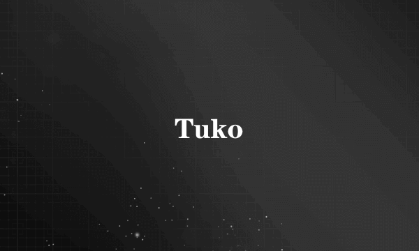 Tuko