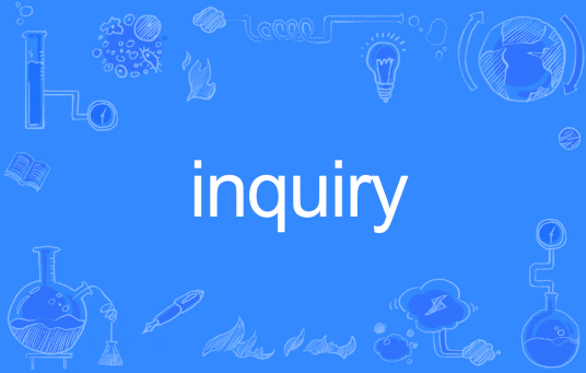 INQUIRY