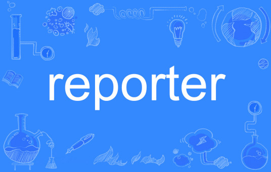 reporter