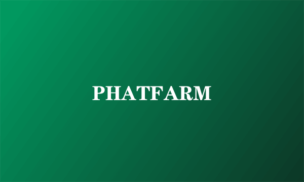 PHATFARM