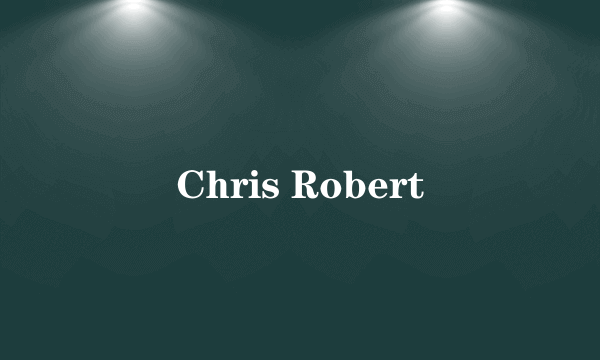 Chris Robert