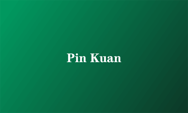 Pin Kuan