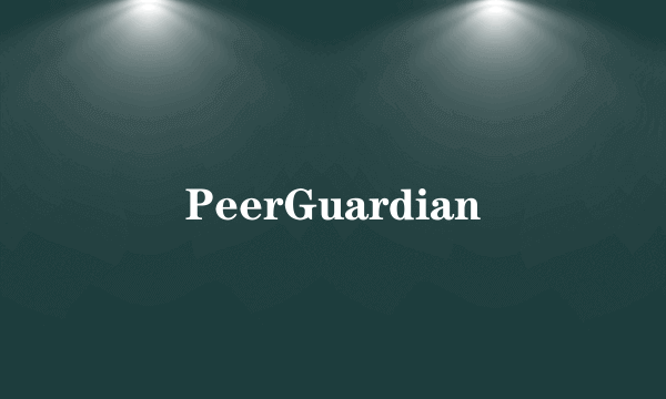 PeerGuardian