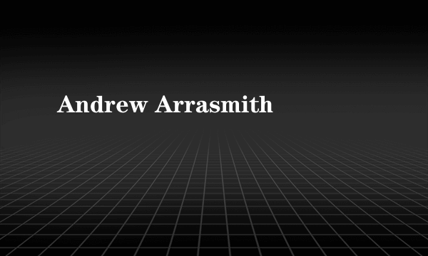 Andrew Arrasmith