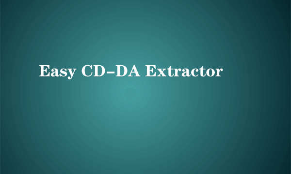 Easy CD-DA Extractor