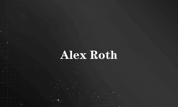 Alex Roth