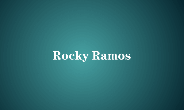 Rocky Ramos