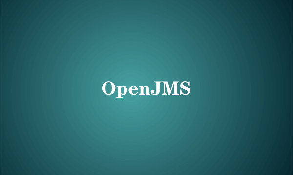 OpenJMS