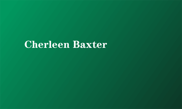 Cherleen Baxter