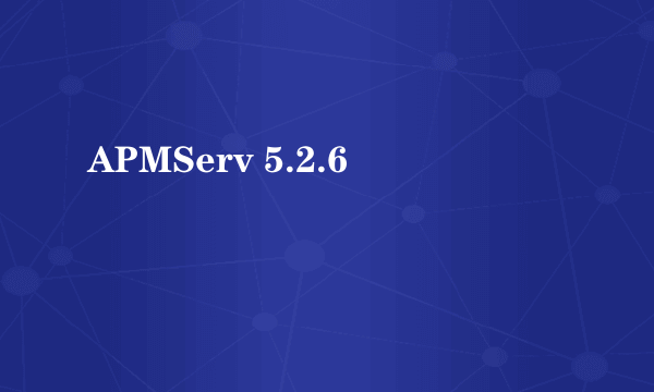 APMServ 5.2.6