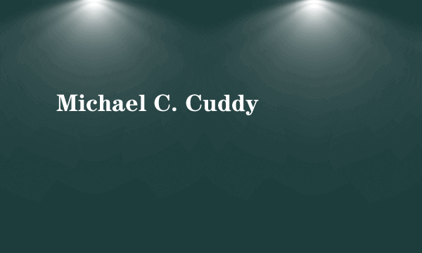 Michael C. Cuddy