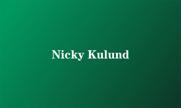 Nicky Kulund