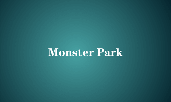 Monster Park