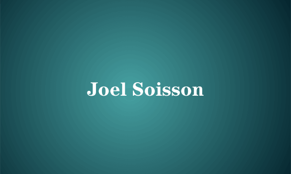 Joel Soisson