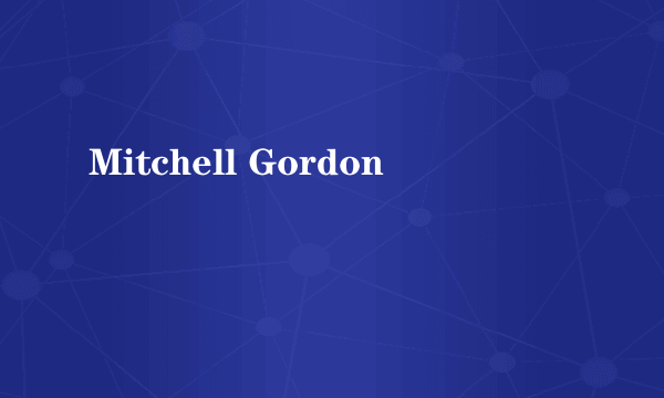 Mitchell Gordon