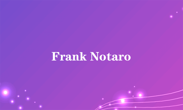 Frank Notaro