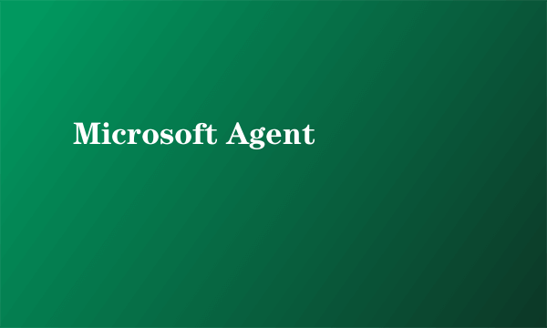 Microsoft Agent