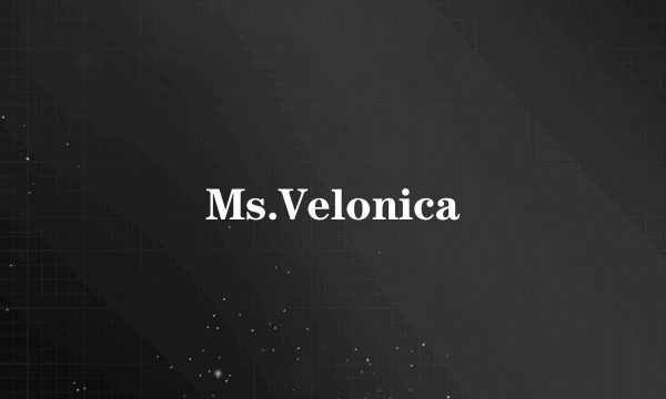 Ms.Velonica