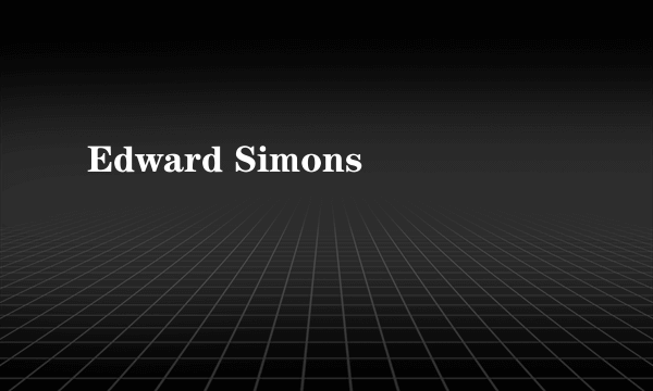 Edward Simons