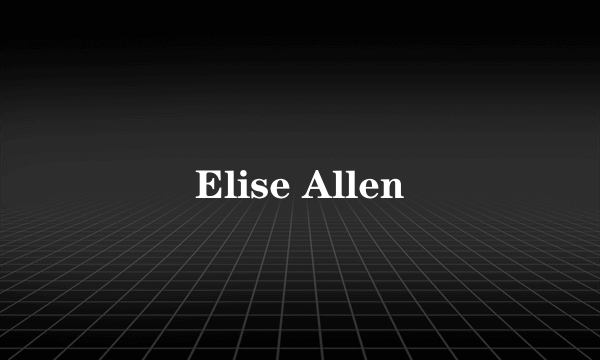 Elise Allen