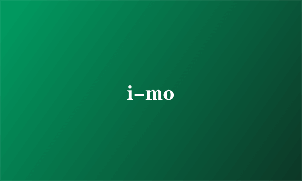 i-mo