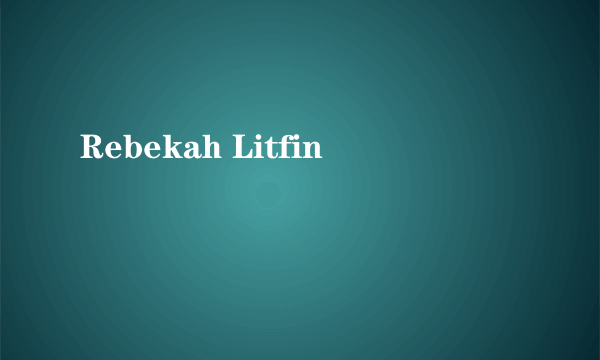 Rebekah Litfin