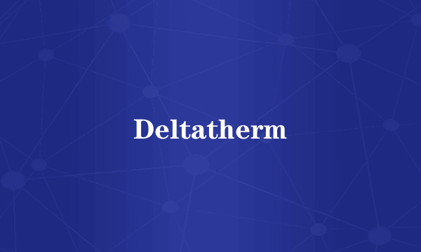 Deltatherm