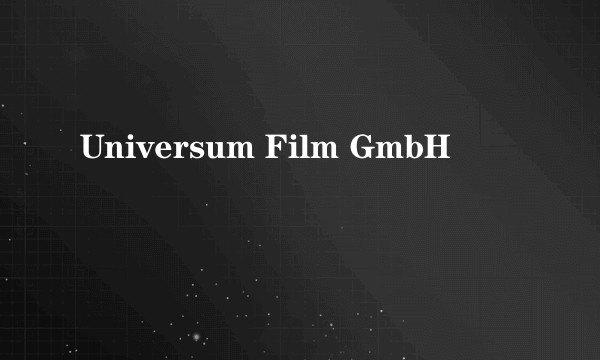 Universum Film GmbH