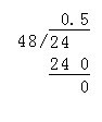 0.子24÷0.48的竖式