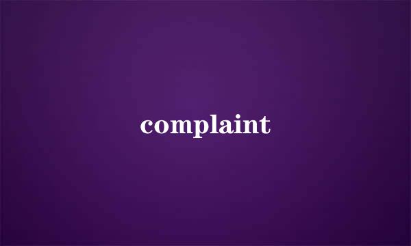 complaint