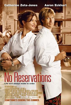 在线求美味情缘NoReservations?(2007)由斯科特·希克斯导演的百度云免费观看视频地址链接