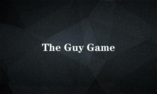 The Guy Game