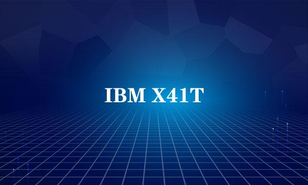 IBM X41T