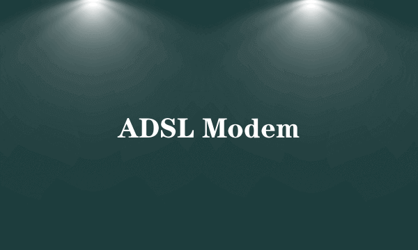 ADSL Modem