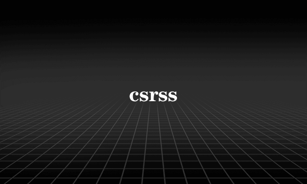 csrss