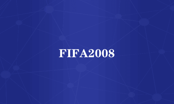 FIFA2008