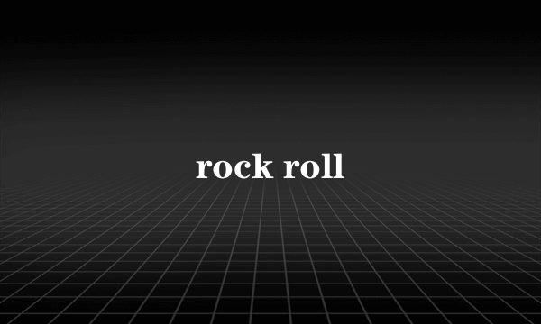 rock roll