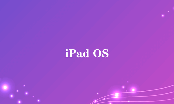 iPad OS