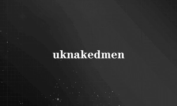 uknakedmen