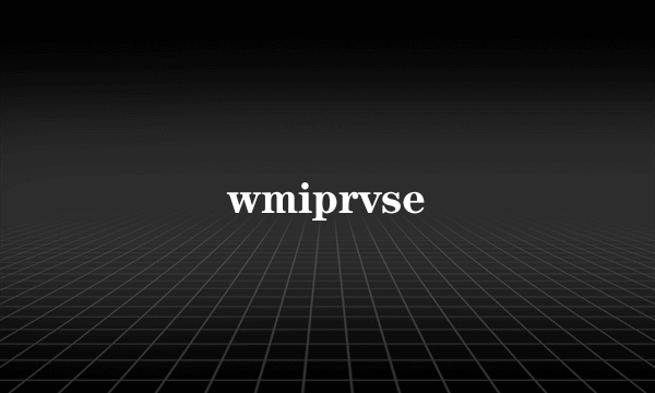 wmiprvse