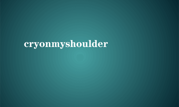 cryonmyshoulder