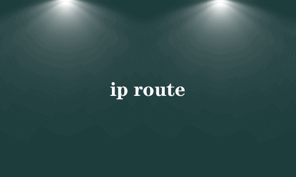 ip route