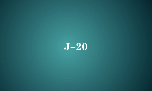 J-20