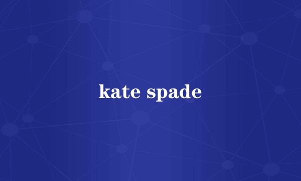 kate spade